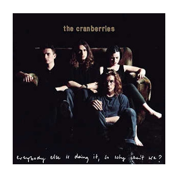 the_cranberries_everybody_else_is_doing_it_so_why_cant_we_-_25th_anniversary_lp