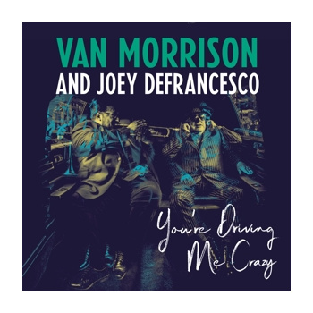 van_morrison_joey_defran_youre_driving_me_crazy_lp