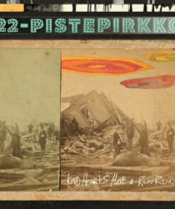 22-Pistepirkko: Kind Hearts Have a Run Run (LP)