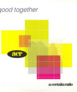 A Certain Ratio: Good Together (2LP)