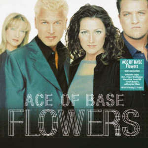 Ace Of Base: Flowers (LP)