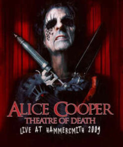 Alice Cooper: Theatre of Death - Live at Hammersmith 2009 (CD)