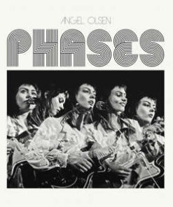 Angel Olsen: Phases (LP)