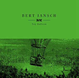 Bert Jansch: Toy Balloon - RSD 23 (LP)