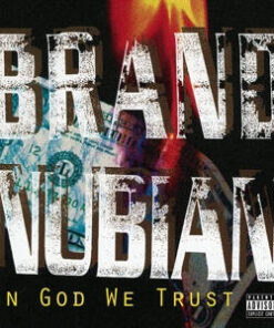 Brand Nubian: In God We Trust (2LP+7")