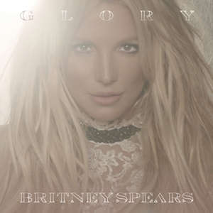 Britney Spears: Glory (CD)