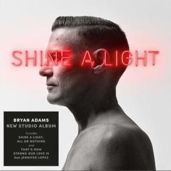 Bryan Adams: Shine A Light (LP)