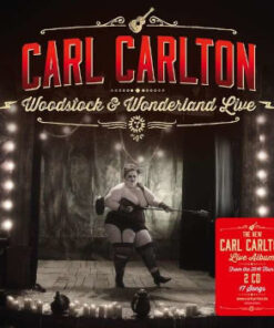 Carl Carlton: Woodstock & Wonderland - Live (2CD)