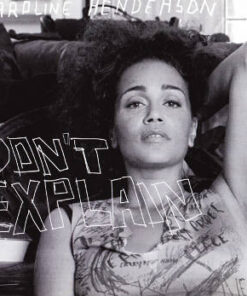 Caroline Henderson: Don't Explain (CD)