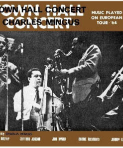 Charles Mingus: Town Hall Concert 1964 Vol. 1 - RSD26 (LP)