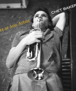 Chet Baker: Jazz At Ann Arbor (LP)