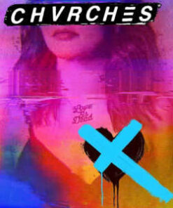 Chvrches: Love Is Dead (CD)