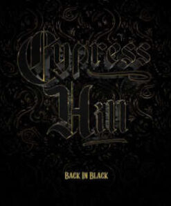 Cypress Hill: Back in Black (LP)