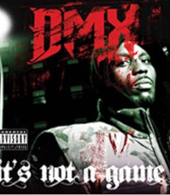 DMX: It's Not A Game (CD)