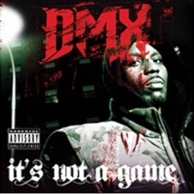 DMX: It's Not A Game (CD)