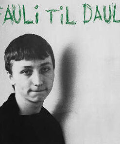 Daily Fauli: Fauli Til Dauli (LP)
