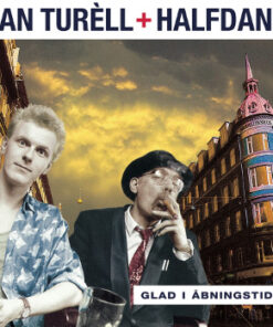 Dan Turéll & Halfdan E: Glad i Åbningstiden (LP)