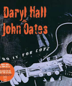 Daryl Hall & John Oates: Do It For Love (2LP)