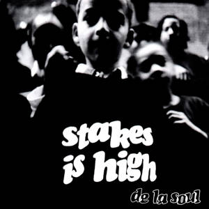 De La Soul: Stakes is High (2LP)