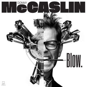Donny McCaslin: Blow - Limited Edition (LP)
