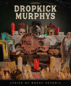 Dropkick Murphys: This Machine Still Kills Fascists (LP)
