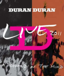 Duran Duran: A Diamond In The Mind - Live 2011 (2LP)