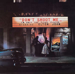 Elton John: Don't Shoot Me I'm Only The Piano Player - RSD 23 (2LP)