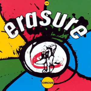 Erasure: Circus - 30th Anniversary Limited Edition (LP)