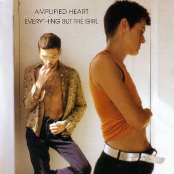 Everything But The Girl: Amplified Heart (CD)