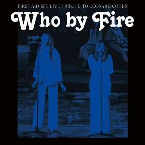 First Aid Kit: Who By Fire - Blue Vinyl (2LP)