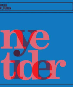Folkeklubben: Nye Tider (LP)