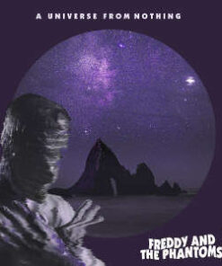 Freddy And The Phantoms: A Universe Of Nothing (LP)