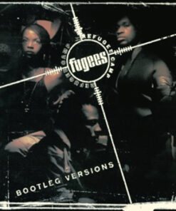 Fugees: Refugee Camp - Bootleg Versions (LP)