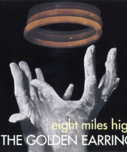 Golden Earring: Eight Miles High (CD)