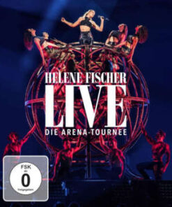 Helene Fischer: Helene Fischer Live - Die Arena Tournee (Blu-Ray)
