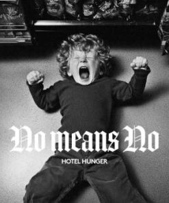 Hotel Hunger: No Means No - Signeret (LP)
