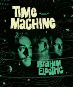 Ibrahim Electric: Time Machine (CD)