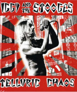 Iggy Pop & the Stooges: Telluric Chaos (CD)