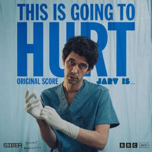 Jarv Is...: This Is Going To Hurt - Original Soundtrack (LP)