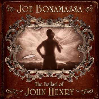Joe Bonamassa: The Ballad of John Henry (CD)