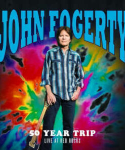 John Fogerty: 50 Year Trip - Live At Red Rocks (CD)
