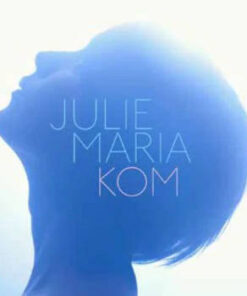 Julie Maria: Kom (CD)