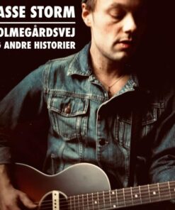 Lasse Storm: Holmegårdsvej Og Andre Historier (LP)