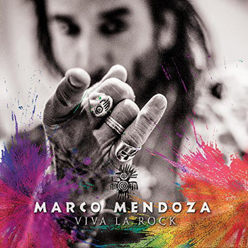 Marco Mendoza: Viva La Rock (CD)