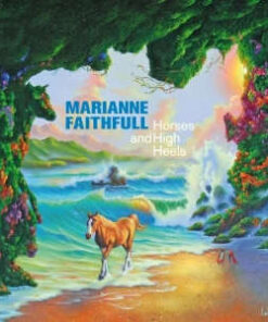 Marianne Faithfull: Horses And High Heels - Yellow Vinyl (2LP)