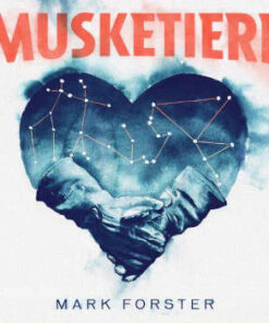 Mark Foster: Musketiere (CD)