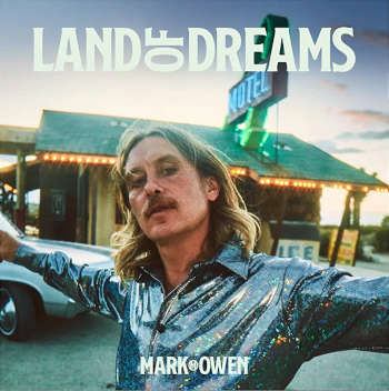Mark Owen: Land of Dreams (CD)