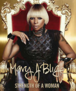 Mary J Blige: Strength Of A Woman (2LP)