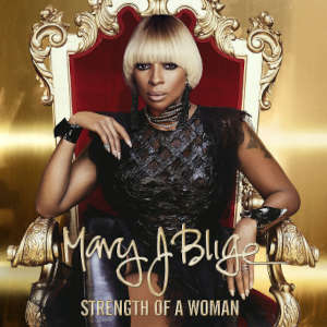 Mary J Blige: Strength Of A Woman (2LP)