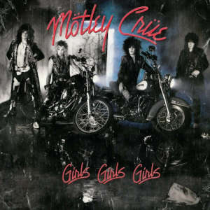 Mötley Crüe: Girls, Girls, Girls (LP)